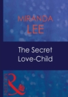 The Secret Love-Child - eBook