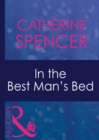 In The Best Man's Bed - eBook