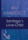 Santiago's Love-Child - eBook
