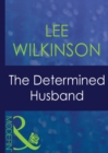 The Determined Husband - eBook