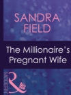 The Millionaire's Pregnant Wife - eBook
