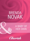 A Baby Of Her Own - eBook