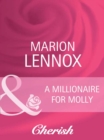 A Millionaire For Molly - eBook