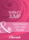 The Sweetheart Lost and Found - eBook