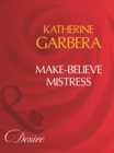 Make-Believe Mistress - eBook