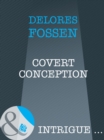 Covert Conception - eBook