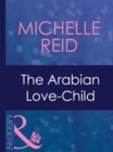 The Arabian Love-Child - eBook