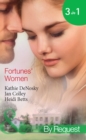 Fortunes' Women : Mistress of Fortune (Dakota Fortunes) / Expecting a Fortune (Dakota Fortunes) / Fortune's Forbidden Woman (Dakota Fortunes) - eBook