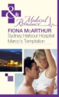 Sydney Harbour Hospital: Marco's Temptation - eBook
