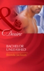 Bachelor Unleashed - eBook