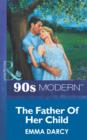 The Father Of Her Child - eBook