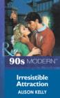 Irresistible Attraction - eBook