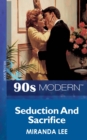 Seduction And Sacrifice - eBook