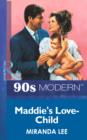 Maddie's Love-Child - eBook