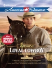 Aidan: Loyal Cowboy - eBook