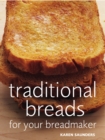 Traditional Breads For Your Breadmaker - eBook