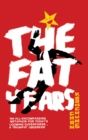 The Fat Years : The international sensation: A Chinese 1984 - eBook