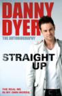 Straight Up : My Autobiography - eBook