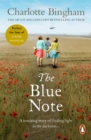 The Blue Note : a beautifully moving and unmissable wartime saga of love and loss from bestselling author Charlotte Bingham - eBook