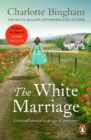 The White Marriage : a wonderfully romantic and nostalgic novel set in the 1950s from bestselling author Charlotte Bingham - eBook