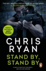 Stand By Stand By : (a Geordie Sharp novel): a nerve-shredding action-thriller from the Sunday Times bestselling author Chris Ryan - eBook