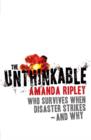 The Unthinkable : Who survives when disaster strikes - and why - eBook