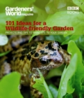 Gardeners' World: 101 Ideas for a Wildlife-friendly Garden - eBook
