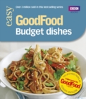 Good Food: Budget Dishes : Triple-tested Recipes - eBook