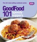 Good Food: Speedy Suppers : Triple-tested Recipes - eBook