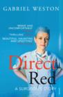 Direct Red : A Surgeon's Story - eBook