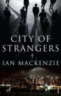 City of Strangers - eBook