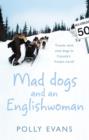 Mad Dogs And An Englishwoman - eBook