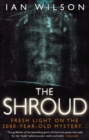 The Shroud : Fresh Light on the 2000 Year Old Mystery - eBook