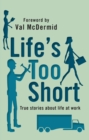 Life's Too Short - eBook