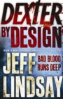 Dexter by Design : DEXTER NEW BLOOD, the major TV thriller on Sky Atlantic (Book Four) - eBook