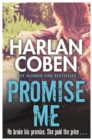 Promise Me : A gripping thriller from the #1 bestselling creator of hit Netflix show Fool Me Once - eBook