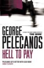 Hell To Pay : From Co-Creator of Hit HBO Show  We Own This City - eBook