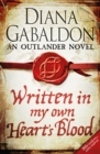 Written in My Own Heart's Blood : Outlander Novel 8 - eBook