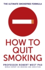 How To Quit Smoking : The Ultimate SmokeFree Formula - Book