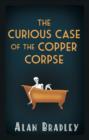 The Curious Case of the Copper Corpse - eBook