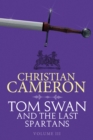 Tom Swan and the Last Spartans: Part Three - eBook