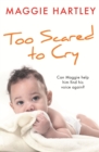 Too Scared to Cry : A True Short Story - eBook