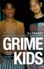 Grime Kids : NOW A MAJOR BBC DRAMA - Book