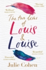 The Two Lives of Louis & Louise : The emotional novel from the Richard and Judy bestselling author of 'Together' - eBook