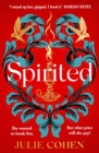 Spirited : The spellbinding novel from bestselling Richard & Judy author Julie Cohen - eBook