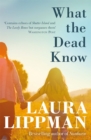 What the Dead Know - Book