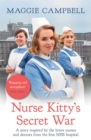 Nurse Kitty's Secret War : A novel inspired by the brave nurses and doctors from the first NHS hospital - Book