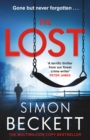 The Lost : A gripping crime thriller series from the Sunday Times bestselling master of twists and suspense - Book