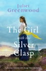 The Girl with the Silver Clasp : A sweeping, unputdownable WWI historical novel set in Cornwall - Book
