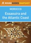 Essaouira and the Atlantic Coast Rough Guides Snapshot Morocco (includes Casablanca, Rabat, Safi and El Jadida) - eBook